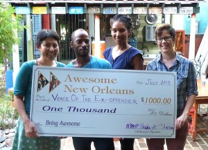 July Awesome winner, Voice Of The Ex-Offender (www.vote-nola.org), for their Campaign To End Employment Discrimination. Gahiji Barrow accepted the check on behalf of VOTE. We're happy to support this AWESOME idea!